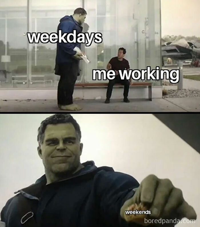 Saturday meme with weekdays towering over "me working" and weekends offering a friendly hand in movie scene panels.