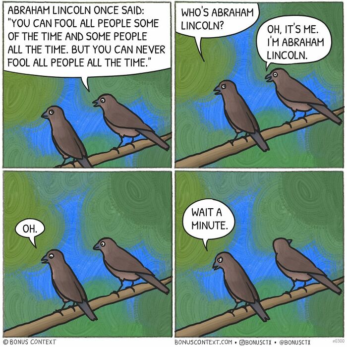 Philosophical comic with two birds discussing an Abraham Lincoln quote about fooling people and truth.