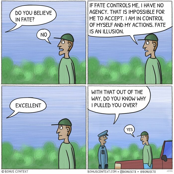 Philosophical comic strip exploring fate, free will, and perception with a humorous interaction between two characters.