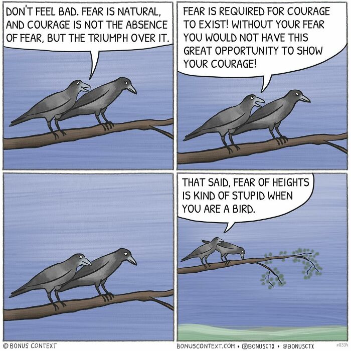 Two birds on a branch discuss fear and courage in a philosophical comic that offers a new perspective on life.