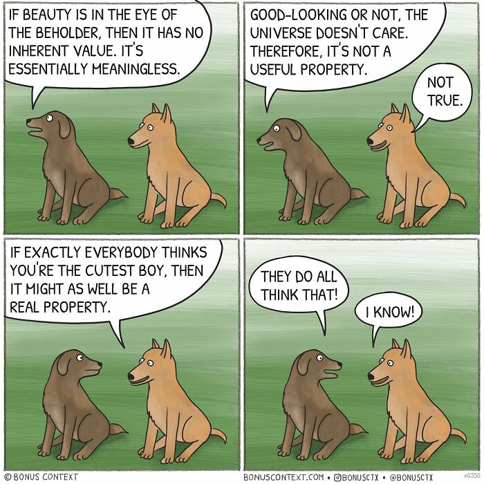 Philosophical comic with two dogs debating beauty and universal value, reflecting on life and perception in simple illustrations.