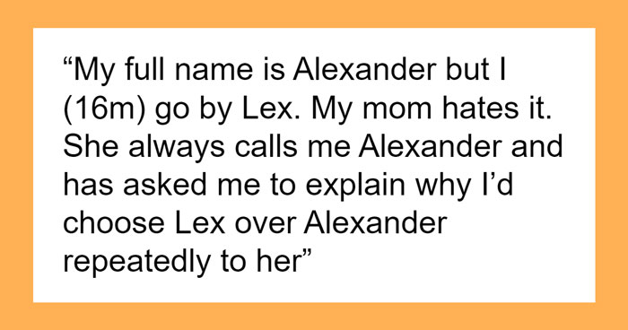 Mom Gets Offended That Son Uses His Nickname Instead Of His Actual Name At School, Calls His Teacher
