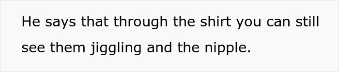 Woman Asks If She’s The Jerk For Not Wearing A Bra In Her Apartment While The Repair Guy Was Over Woman Asks If She’s The Jerk For Not Wearing A Bra In Her Apartment While The Repair Guy Was Over