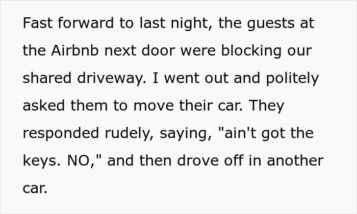 Person Has Enough Of Rude Airbnb Guests In Neighborhood, Calls Police After They Block Driveway Person Has Enough Of Rude Airbnb Guests In Neighborhood, Calls Police After They Block Driveway