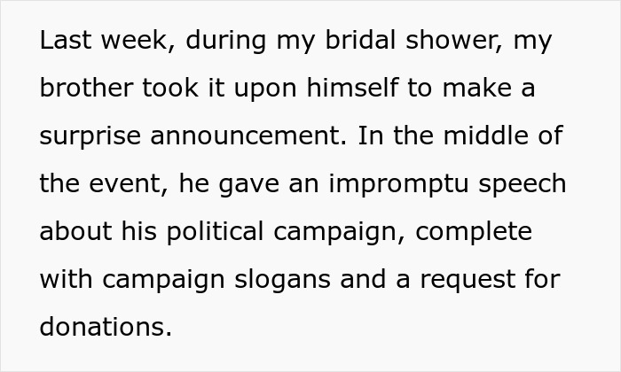 Man Ruins Sister&rsquo;s Bridal Shower, Gets Upset She Won&rsquo;t Let Him Ruin Her Wedding Too