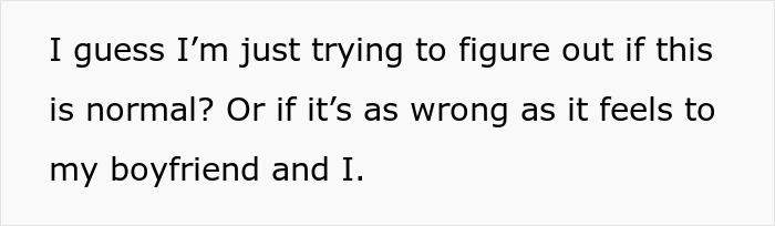 Text questioning if choosing a boyfriend over parents is normal or feels wrong. Text questioning if choosing a boyfriend over parents is normal or feels wrong.