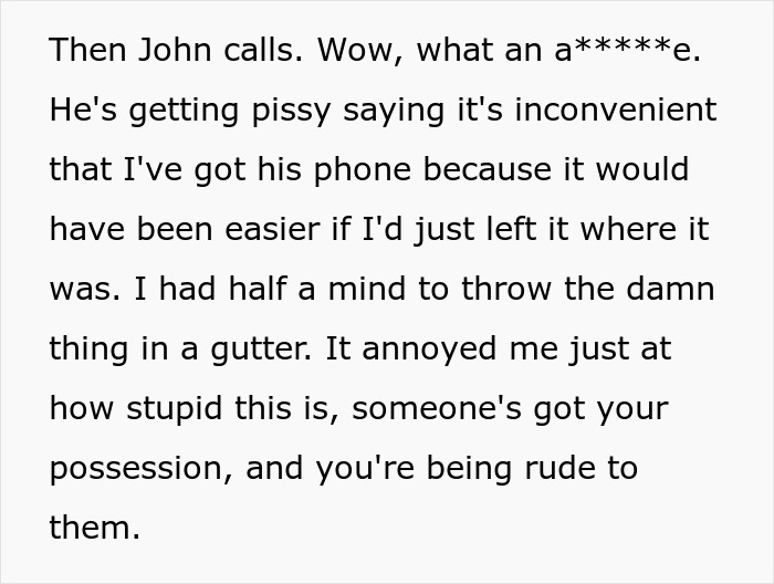 Man Wishes He&rsquo;d Thrown Phone In The Gutter Instead Of Returning It To Thankless Owner