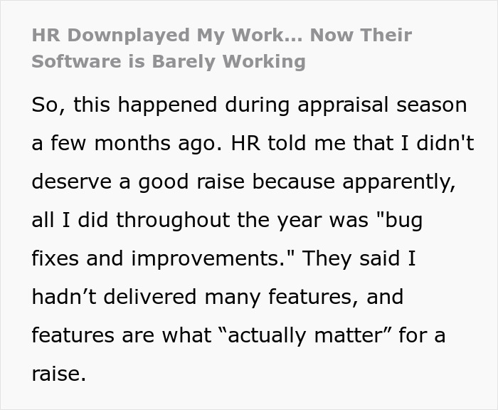 HR Refuses Raise Because Employee Only Does Bug Fixes, So They Stop Doing Them HR Refuses Raise Because Employee Only Does Bug Fixes, So They Stop Doing Them