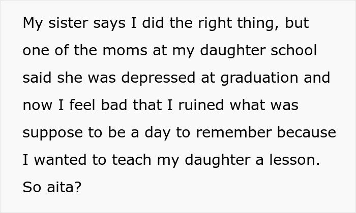 Mom Asks If She’s Wrong For Ruining Daughter’s Graduation To Teach Her A Lesson After A Betrayal Mom Asks If She’s Wrong For Ruining Daughter’s Graduation To Teach Her A Lesson After A Betrayal