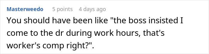 One Sick Day Turns Into Whole Week Off For Employee Who Maliciously Complied With Boss's Request One Sick Day Turns Into Whole Week Off For Employee Who Maliciously Complied With Boss's Request