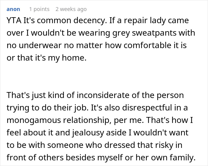 Woman Asks If She’s The Jerk For Not Wearing A Bra In Her Apartment While The Repair Guy Was Over Woman Asks If She’s The Jerk For Not Wearing A Bra In Her Apartment While The Repair Guy Was Over