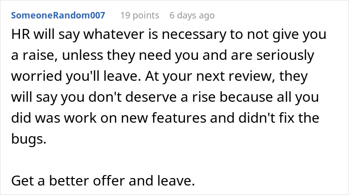 HR Refuses Raise Because Employee Only Does Bug Fixes, So They Stop Doing Them HR Refuses Raise Because Employee Only Does Bug Fixes, So They Stop Doing Them