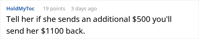 Person Asks If It's Okay To Keep The $600 Accidentally Sent By Selfish Friend Who Owed Them $1100 Person Asks If It's Okay To Keep The $600 Accidentally Sent By Selfish Friend Who Owed Them $1100