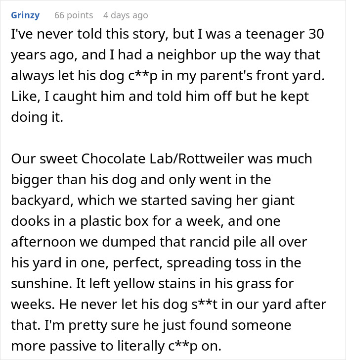 Woman Enjoys Neighbor’s Cursing Tirade As They Find Dog Poop That Once Was In The Yard Next Door Woman Enjoys Neighbor’s Cursing Tirade As They Find Dog Poop That Once Was In The Yard Next Door