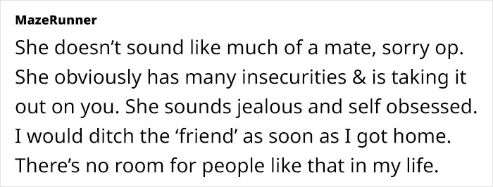 Friend Is Sick Of Woman&rsquo;s Constant Remarks About Her Clothes, Manners And Body, Finally Snaps