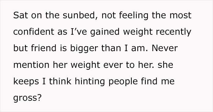 Friend Is Sick Of Woman&rsquo;s Constant Remarks About Her Clothes, Manners And Body, Finally Snaps