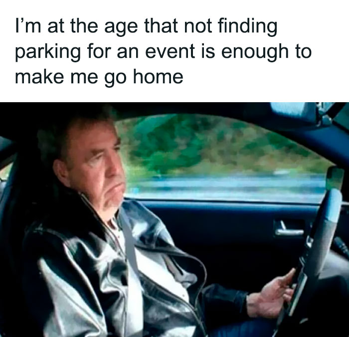 Grumpy driver meme about parking struggles, featuring a man in a car with a humorous caption.