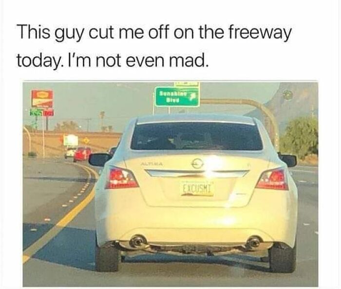 Car-related meme showing a car with a humorous license plate reading "EXCU5MI" on the freeway.