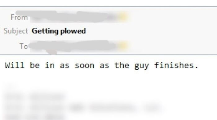 We Got A Snowstorm Last Night. My (Female) Boss's Email Probably Shocked A Few People In Our SoCal Office