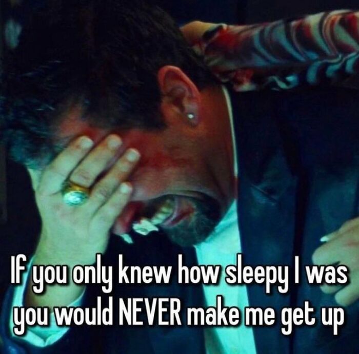 Man with hand on face, looking tired, with text about life's ups and downs and feeling sleepy.