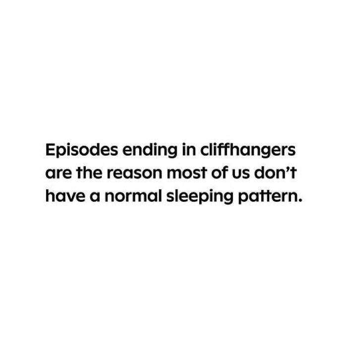 Text meme about Netflix cliffhangers affecting sleep patterns.