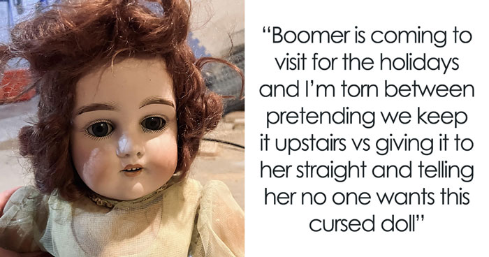 Woman Gets A “Cursed” Doll From Her Grandma, Wonders What To Do With It