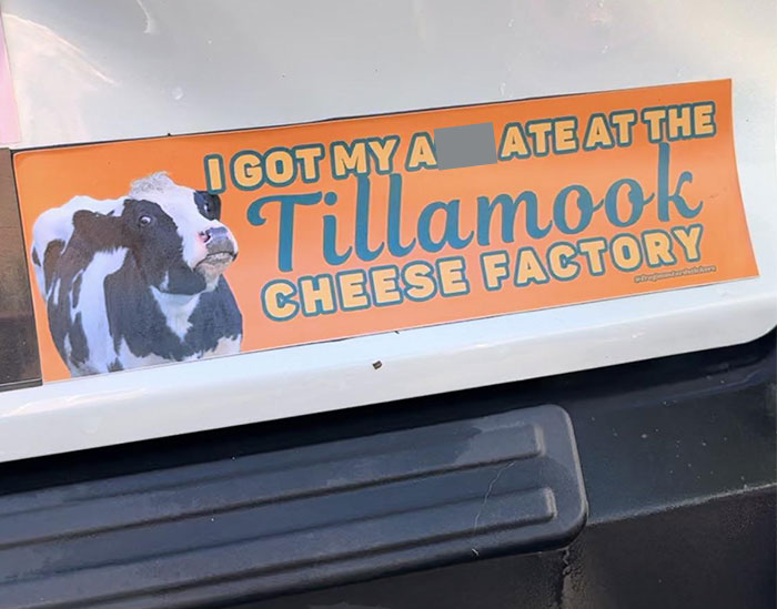 I Keep Seeing This Bumper Sticker In Oregon