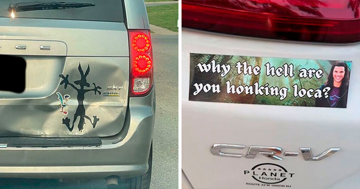 People Are Sharing Their Favorite Bumper Stickers They Saw And Here Are 50 Of Them (New Pics)