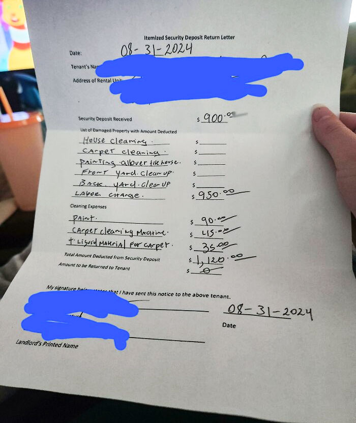 Our Deposit Received From The Landlord. Even If We Contested The Stuff He Shouldn't Charge For, It Would Just Zero Out. I'm Sure We're "Lucky" He Isn't Charging Us The Overage 
