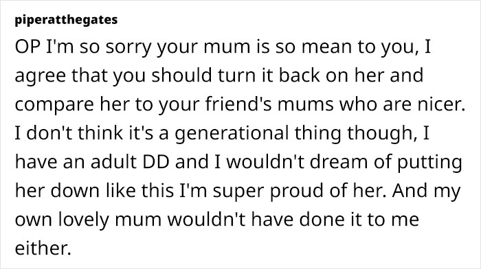 Mom Thinks Daughter is Unlikeable And Easily Forgettable, It Pains Her To Hear These Mean Comments Mom Thinks Daughter is Unlikeable And Easily Forgettable, It Pains Her To Hear These Mean Comments