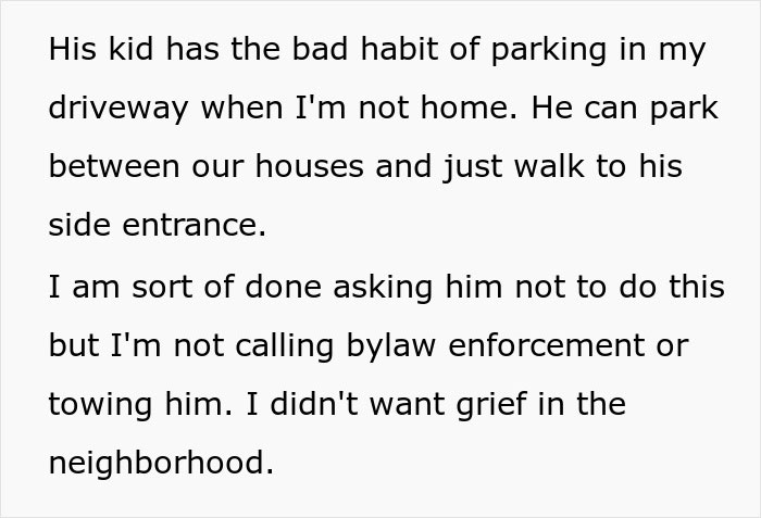 Neighbor Deals With Teen Who Uses Their Driveway, Now He Has To Pay Up For Hedge He Ruined