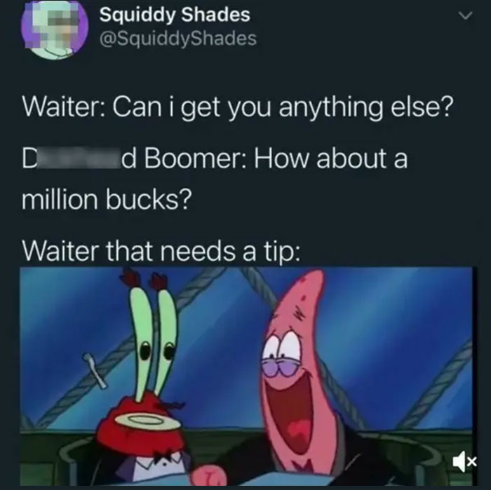 Anything For Better Tips