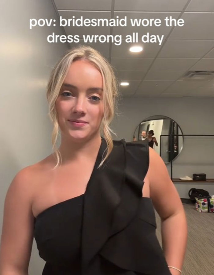 Woman Horrified To Realize Her Bridesmaid Dress Was On Backward “All Day” Woman Horrified To Realize Her Bridesmaid Dress Was On Backward “All Day”