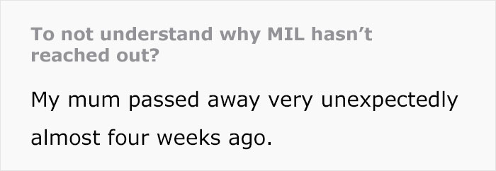 Woman Whose Mom Passed Feels It's Bizarre MIL Didn't Reach Out At All, Thinks Of Cutting Her Off Woman Whose Mom Passed Feels It's Bizarre MIL Didn't Reach Out At All, Thinks Of Cutting Her Off
