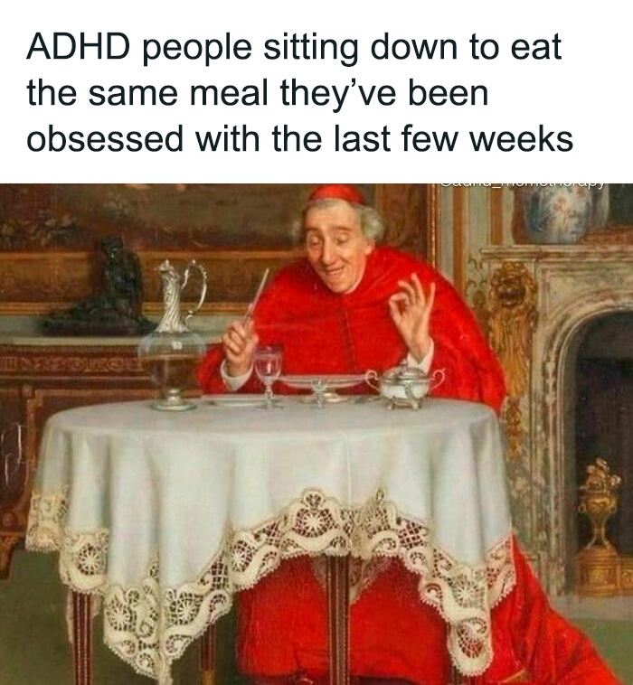 A person in red robes eagerly sitting at a table set with a meal, illustrating a relatable ADHD meme.