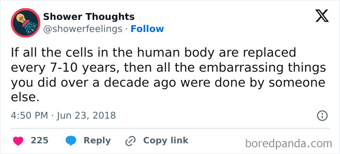 Tweet from Shower Thoughts humorously explaining cell replacement in the human body with science and humor.