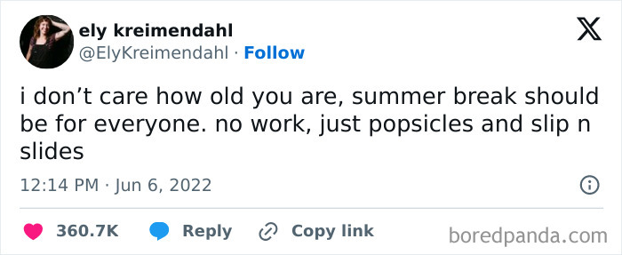 Tweet about taking a break from work, wishing for summer break with no work and fun activities like popsicles and slip n slides.