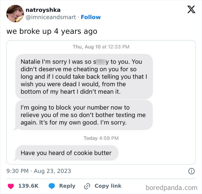 Screenshot of awkward text messages revealing a breakup apology and a cookie butter question.