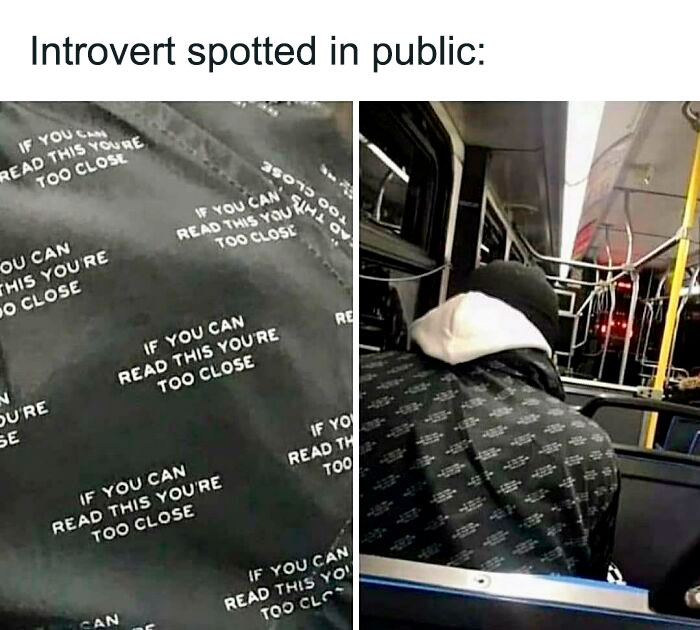 Introvert on a bus wearing a jacket with repeated text warning others they are standing too close, relatable introvert meme.