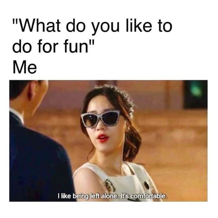 Woman wearing sunglasses saying she likes being left alone, illustrating funny and relatable memes about life as an introvert.