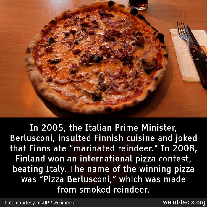 Pizza topped with smoked reindeer won an international contest, highlighting fascinating and amusing fun facts.