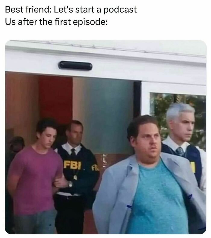 Two men being escorted by FBI agents, illustrating a funny post about everyone barely holding it together.