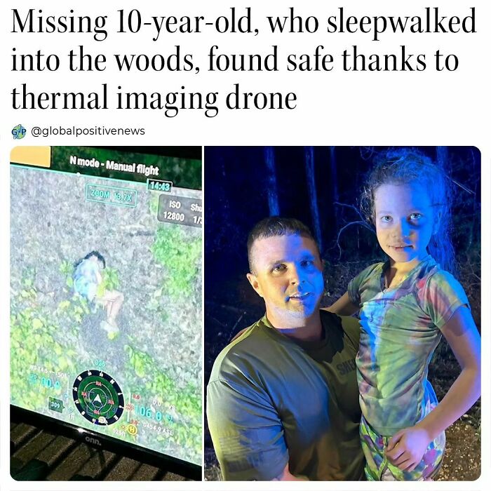 Thermal drone finds missing girl, restoring faith in humanity through global positive news.