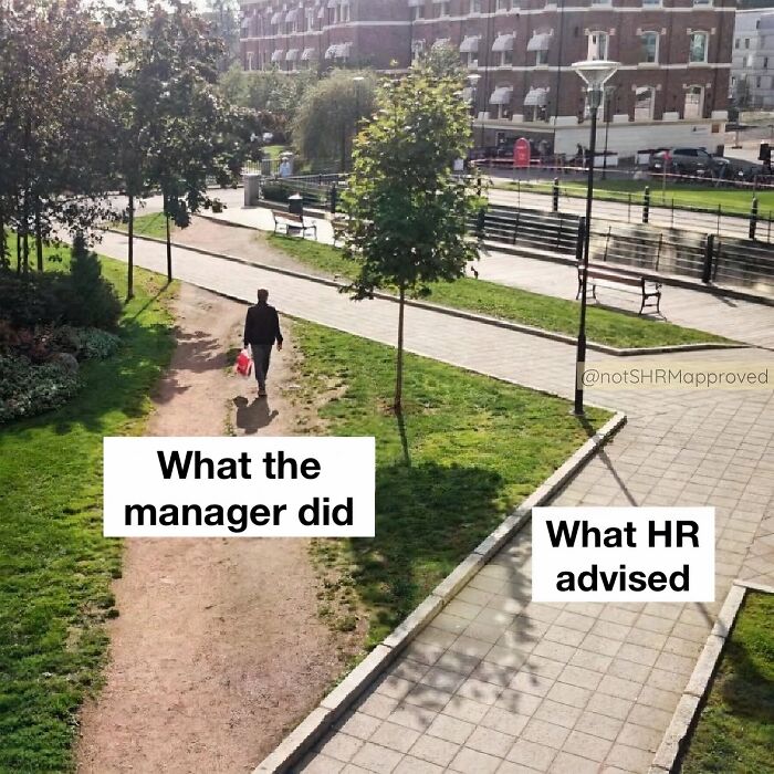 Park scene illustrating classic HR memes: a person walks on a dirt path labeled "What the manager did" while another is labeled "What HR advised."