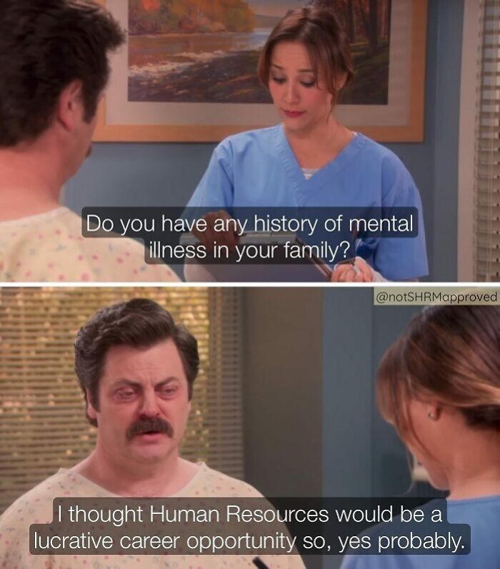 A funny HR meme featuring a doctor questioning a patient about family history related to mental illness.