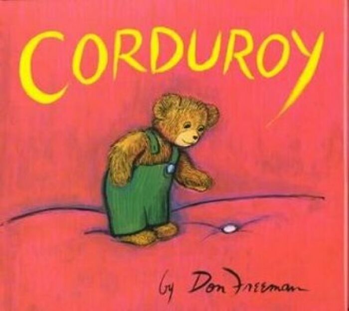 Anyone Remember Corduroy The Department Store Bear?