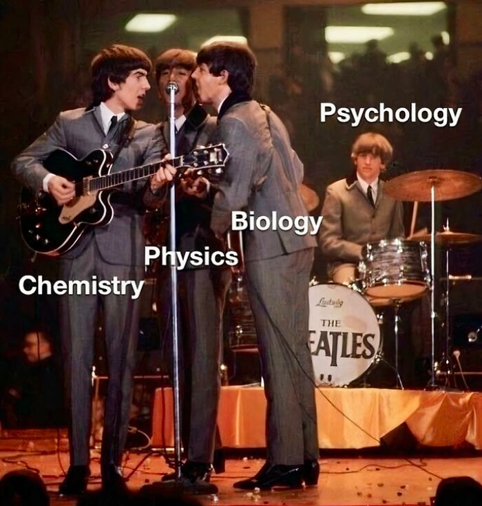 The Beatles members labeled as Chemistry, Physics, Biology, and Psychology in a humorous science meme.