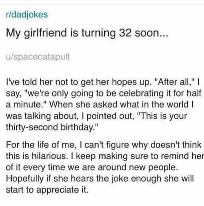 A humorous tweet about celebrating a 32nd birthday as a "thirty-second birthday" shared among 100 hilarious tweets.