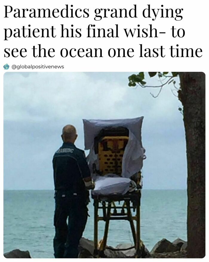 A paramedic beside a patient in a stretcher by the ocean, fulfilling a last wish and restoring faith in humanity.