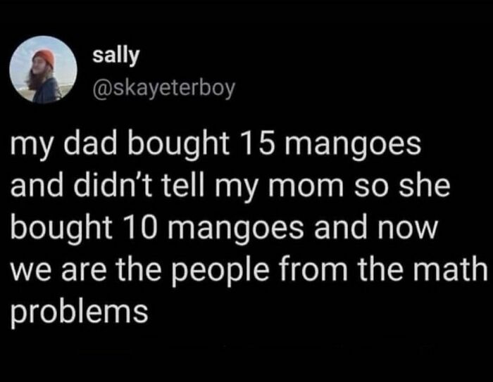 Funny tweet about parents buying mangoes leading to a math problem, shared in a collection of hilarious tweets.